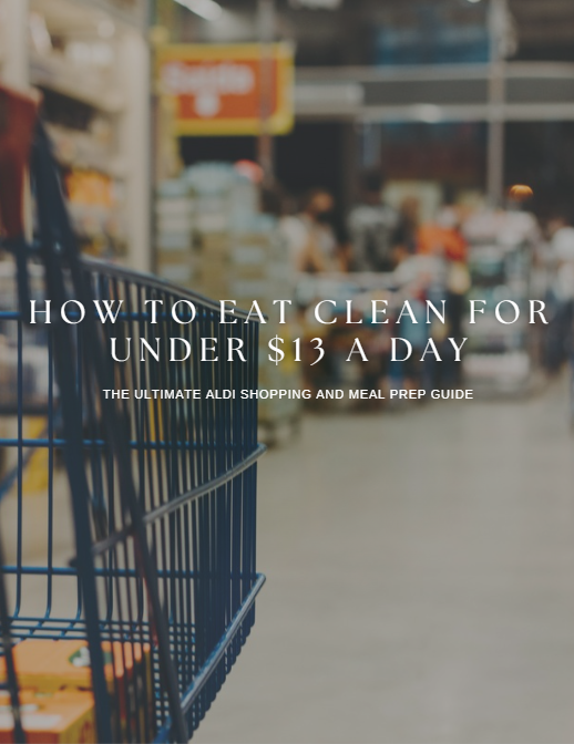 The Ultimate Aldi Shopping and Meal Prep Guide